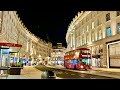 London’s 2021| Walking Regent Street at Night | Heart of Business Central London