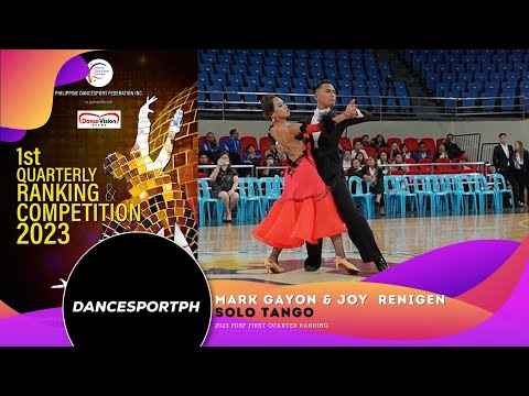 2023 PDSF 1st Qtr Ranking: MARK GAYON & JOY RENIGEN Solo Tango