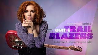 🎸 Sue Foley Guitar Lessons - Sue Foley's Guitar Trail Blazers - Introduction - TrueFire