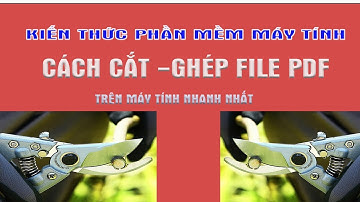 🔴Cách Cắt Ghép file PDF Nhanh Nhất#baoquanxd
