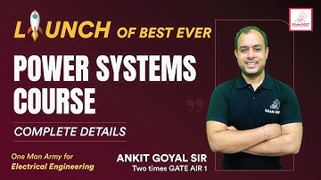 Launch Of Best Ever POWER SYSTEMS Course | Complete Details | GATE 2024 | Ankit Goyal | One Man Army