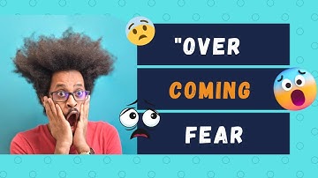 "Overcoming Fear: The Key to Unlocking Your Full Potential"