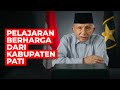 PELAJARAN BERHARGA DARI KABUPATEN PATI