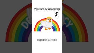 Modern Democracy(explained by ducks) - Part 2