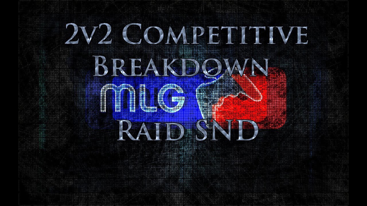 Black Ops 2: Competitive Breakdown #1 | 2v2 Raid SnD