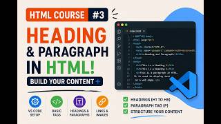 Learn HTML Headings (H1-H6) and Paragraph Tag | HTML tutorials for beginners | Tutorial