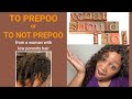 To PrePoo or to Not PrePoo: Should I? Questions from a Woman with Low Porosity Hair (Help Me! LOL)