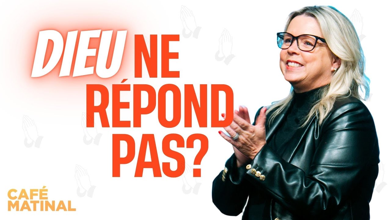 Quoi faire lorsque Dieu ne répond pas? | Café Matinal avec Stéphanie Reader