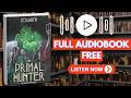 The Primal Hunter 15 by Zogarth [ Full Audiobook Free ]