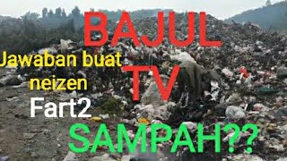 Bajul tv sampah?||  fart 2