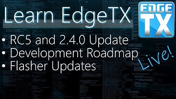 EdgeTX 2.4.0 and RC5