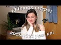 13 things I REGRET about first year university!