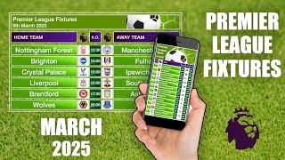 Premier League Fixtures - March 2025