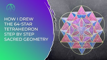 How I Drew the 64-Star Tetrahedron Step by Step!