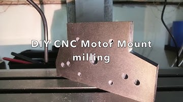 Diy cnc motor mount milling