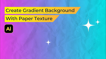 Create a Gradient Background with Paper Texture | Adobe Illustrator Tutorials