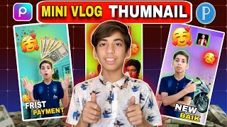 Mini Vlog Thumbnail Kaise Banaye 🔥