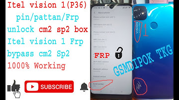 Itel vision 1(P36)  pin/pattan/frp unlock cm2 sp2 v2.3 update 2020