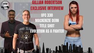 I KNEW I WAS GETTING THE TITLE SHOT | EXCLUSIVE Gillian Robertson Interview @MMAJournalist