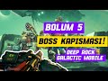 BOSS KAPISMASI // DEEP ROCK GALACTIC MOBILE TÜRKÇE 5