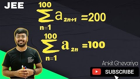 let an be the nth trem of a GP of positive terms if sum n=1 to100 a2n+1=200 & sum n=1 to 100 a2n=100