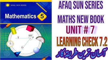 Afaq Sun Series Maths Class 5|Unit#7 Geometry Learning Check 7.2|Maths Tactics Academy