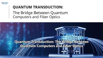 Quantum Transduction: The Bridge Between Quantum Computers and Fiber Optics