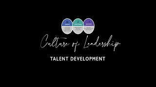 Culture of Leadership::Talent Development