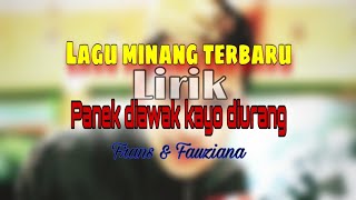 Download Lagu Panek di awak kayo diurang (lirik) Download Lagu Panek di awak kayo diurang (lirik)