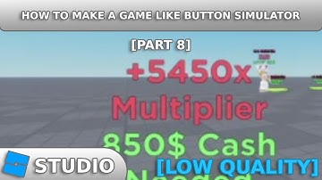 How to make a game like Button Simulator | Local Ui | Roblox Studio [P8]