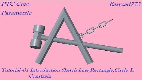PTC Creo Introduction Sketch Line Rectangle Circle And Its Constrain Tutorial 1 For Beginners