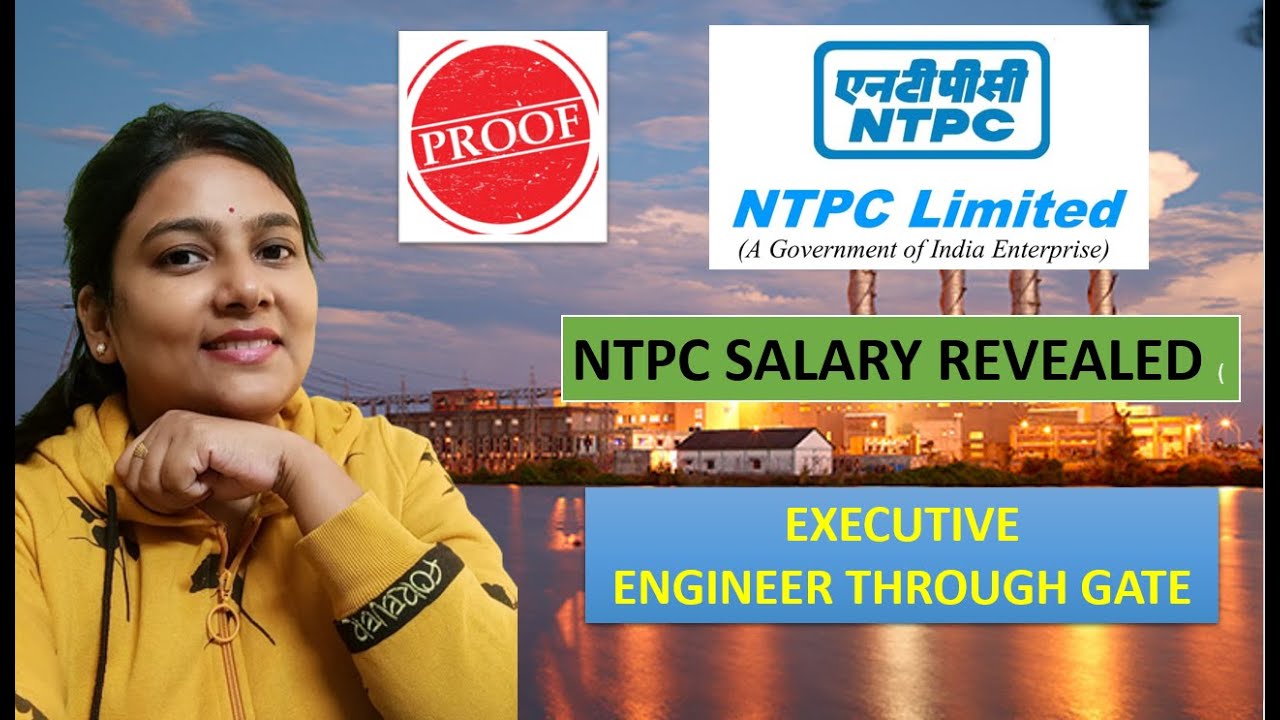 NTPC SALARY REVEALED Executive Engineer Through GATE meenugupta ntpc-salary-revealed-executive-engineer-through-gate-meenugupta