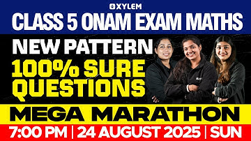 Class 5 Maths | Mega Marathon | Onam Exam 2025 New Pattern Sure Questions