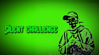چالش سکوت - Silent challenge