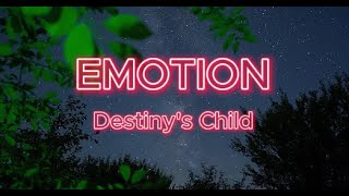 Emotion  By Destinys Child