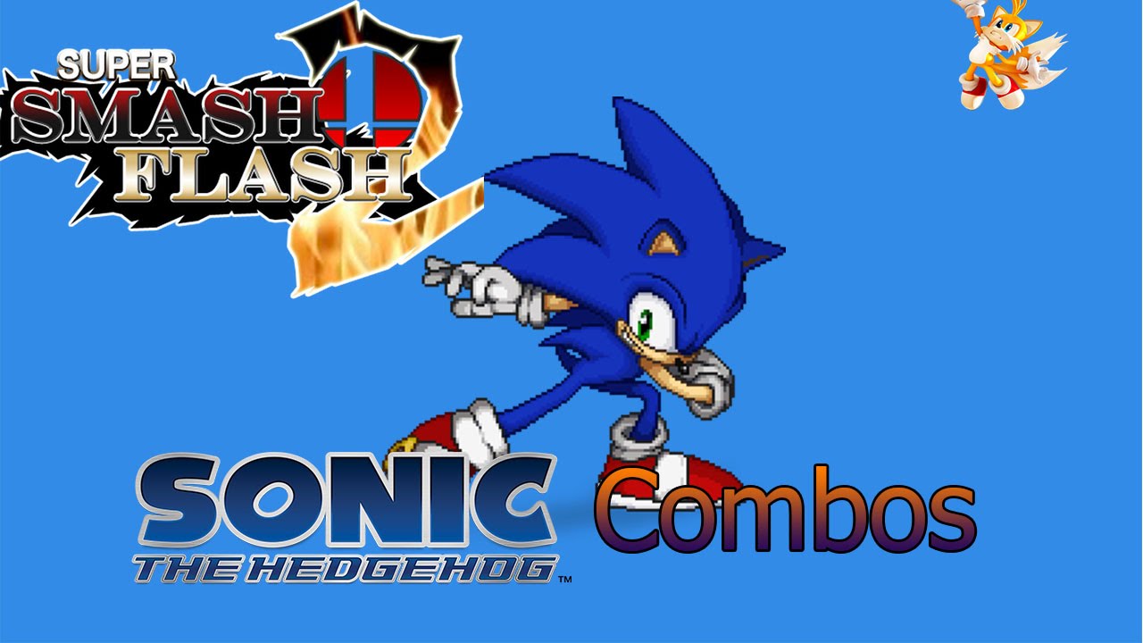 Super Smash Flash 2 Sonic Combo YouTube Super Smash Flash 2 Sonic Combo YouTube