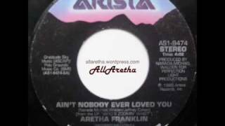 Aretha Franklin - Ain&#39;t Nobody Ever Loved You / Push - 7&quot; - 1986
