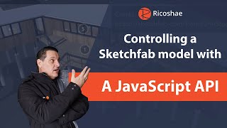 How to CONTROL a Sketchfab 3D MODEL using JavaScript