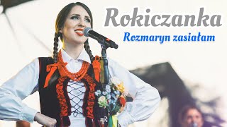 Video thumbnail of "ROZMARYN ZASIAŁAM  - Rokiczanka // Koncert LIVE"