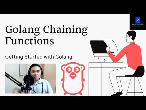 Golang Chaining Functions - Getting Started with Golang