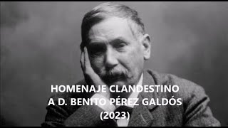 Homenaje clandestino a D. Benito Pérez Galdós (13 de mayo de 2023)