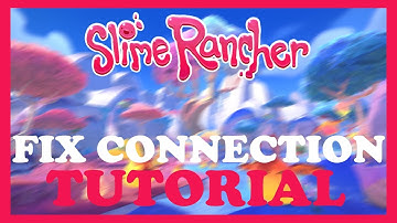 Slime Rancher 2 – How to Fix Connection Issues – Complete Tutorial 2022