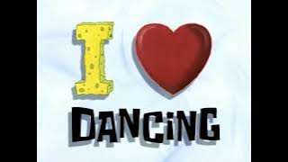 SpongeBob SquarePants - I Heart ♥ Dancing (Soundtrack/Audio)