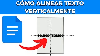 Cómo alinear texto verticalmente en Google Docs