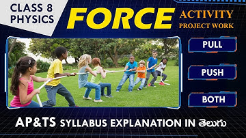 Balam #Force in telugu | 8th Physics in telugu explanation | 8th science | AP & TS State Syllabus