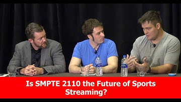 Is SMPTE 2110 the Future of Sports Streaming?