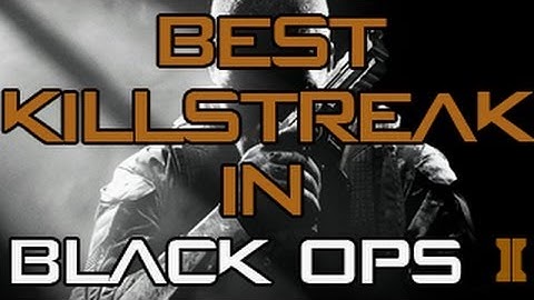 BEST Killstreak in Black Ops 2!