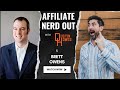 Affiliate Nerd Out with guest Brett Owens