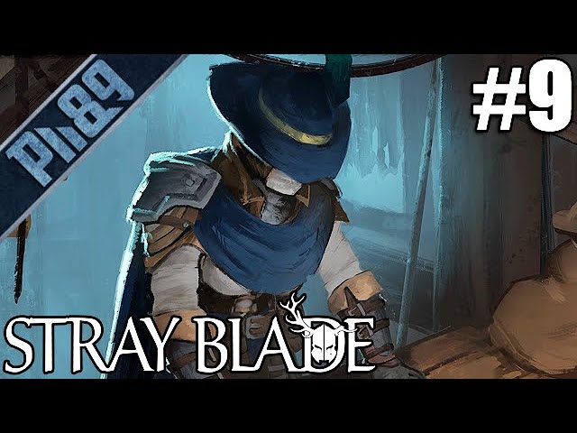 Stray Blade Végigjátszás #9 | Van egy kaszánk! Osszuk a halált! [PS5]