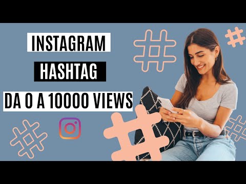 Instagram Hashtag 6 Trucchi che faranno esplodere la tua Reach (Da 0 a 10000 views) 💣